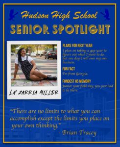 La'Zarria Miller senior spotlight I plan on taking a gap year to figure out what I want to do, but one day I will own my own business. I’m from Georgia. Junior year field day, you just had to be there.