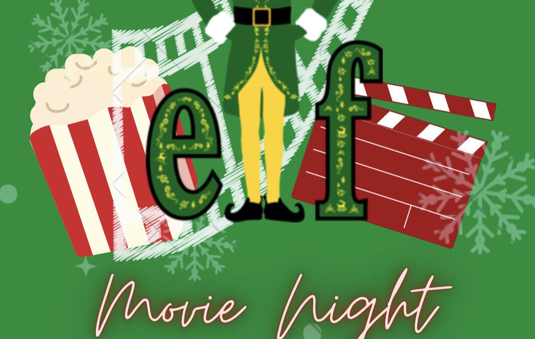Class of 2026 Movie Night Fundraiser: “Elf”