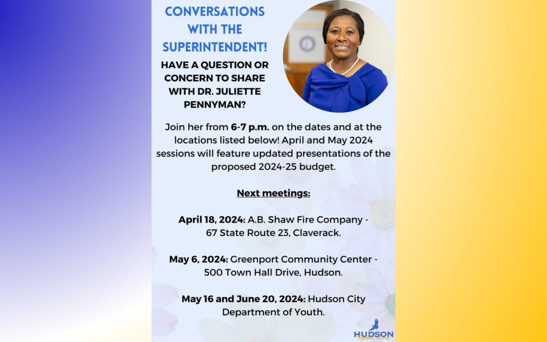 “Conversations with the Superintendent” March 21, 2024 CANCELED