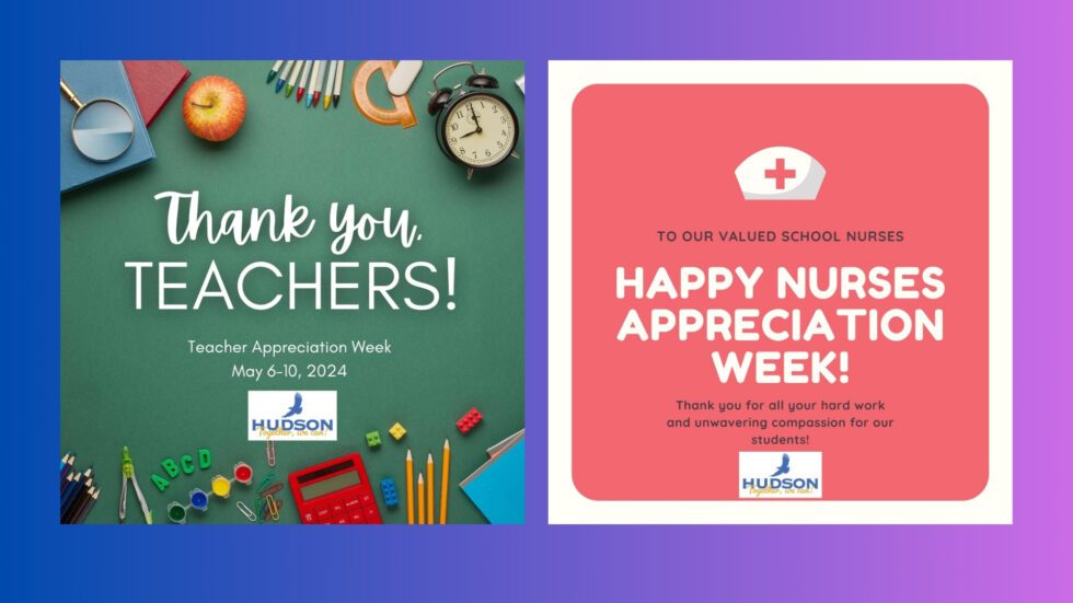 Teachers and Nurses Appreciation Week (May 612, 2024) Hudson City