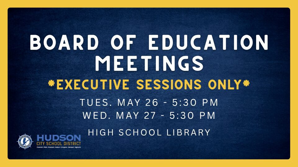 BoE Meetings – Executive Sessions