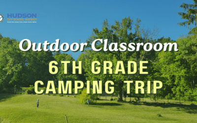 Outdoor Classroom – 6th Grade Camping Trip