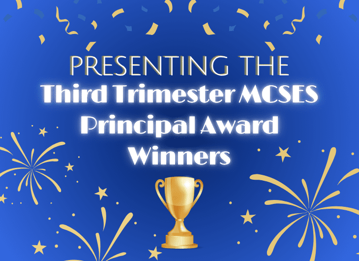 Presenting the third trimester MCSES Principal Award Winners